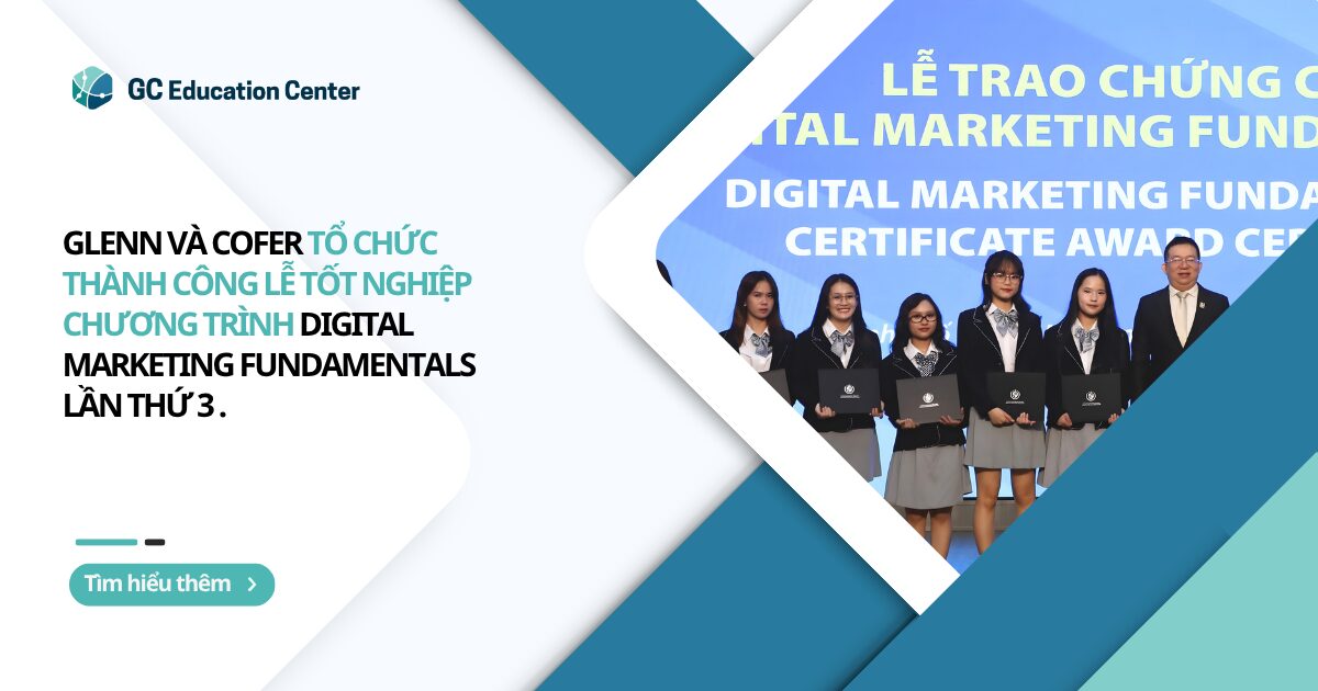 137 Sinh Viên Khóa 27 Nhận Bằng Tốt Nghiệp Digital Marketing – Cao đẳng Cofer