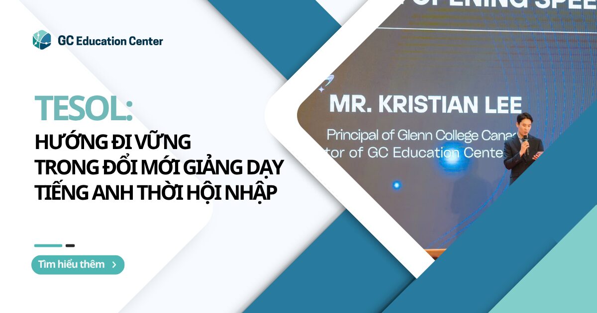 TESOL: Hướng đi vững trong đổi mới giảng dạy tiếng Anh thời hội nhập