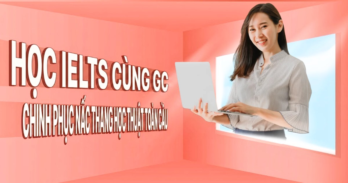 Khóa học IELTS - GC Education